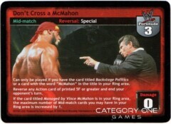 Don't Cross a McMahon